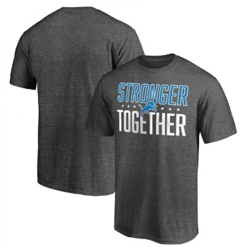 Men's Detroit Lions Heather Charcoal Stronger Together T-Shirt Men's Detroit Lions Heather Charcoal Stronger Together T-Shirt