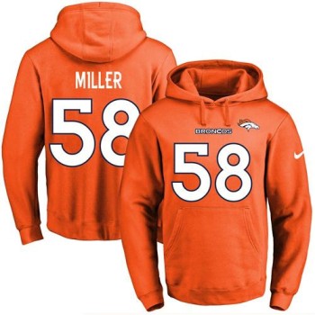 Broncos #58 Von Miller Orange Name & Number Pullover NFL Hoodie Broncos #58 Von Miller Orange Name & Number Pullover NFL Hoodie