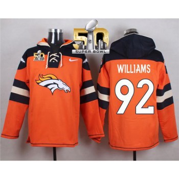 Broncos #92 Sylvester Williams Orange Super Bowl 50 Player Pullover NFL Hoodie Broncos #92 Sylvester Williams Orange Super Bowl 50 Player Pullover NFL Hoodie
